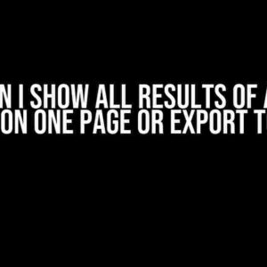 How can I show all results of an ASPX table on one page or export to CSV?